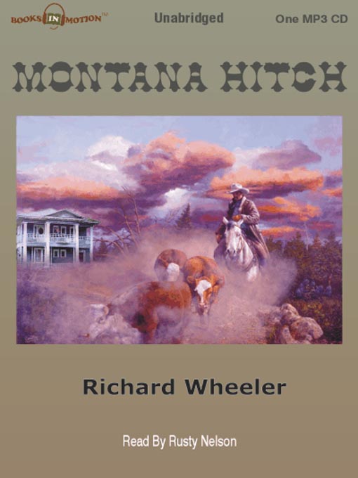 Title details for Montana Hitch by Richard S. Wheeler - Wait list